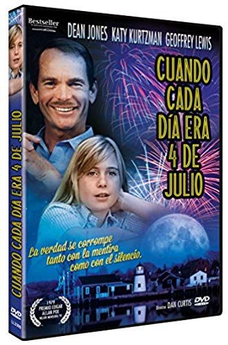 When Every Day Was The Fourth Of July - Cuando Cada Día Era 4 De Julio