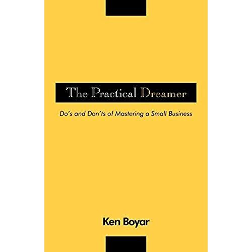 The Practical Dreamer