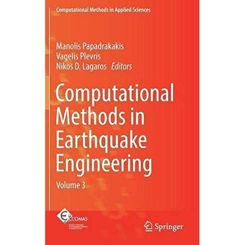Computational Methods In Earthquake Engineering