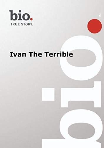 Biography -- Biography Ivan The Terrible