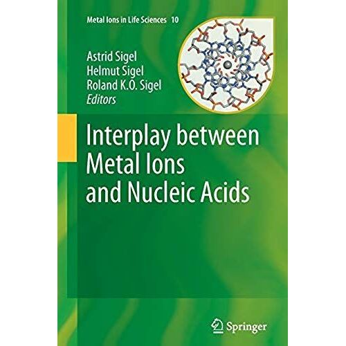 Interplay Between Metal Ions And Nucleic Acids