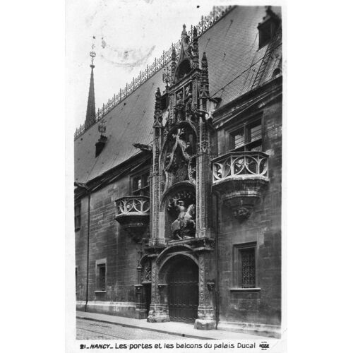 Carte Postale Ancienne - 21 - Nancy - Les Portes Et Les Balcons Du Palais Ducal