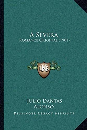 A Severa: Romance Original (1901)