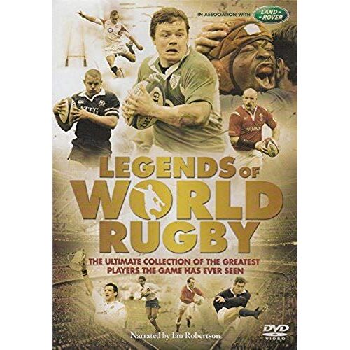 Legends Of World Rugby: The Ultimate Collection Of The Greatest Players The Game Has Ever Seen