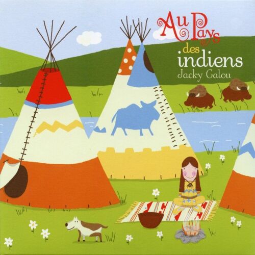Au Pays Des Indiens