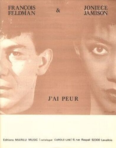 François Feldman Et Joniece Jamison: J'ai Peur (Partition Ed. Marilu Music)