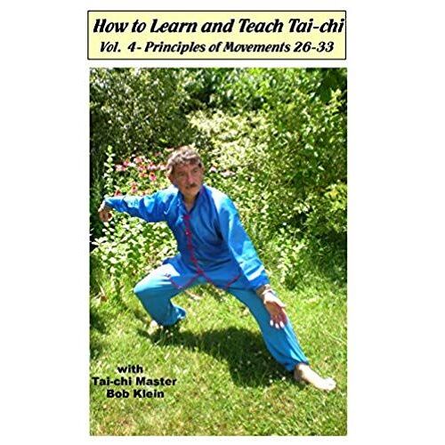 How To Learn And Teach Tai-Chi Vol. 4