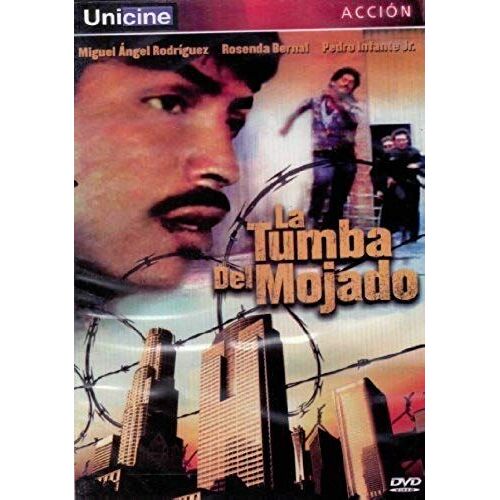 La Tumba Del Mojado