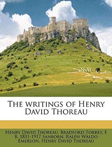The Writings Of Henry David Thoreau Volume 12