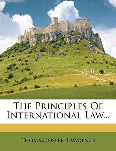 The Principles Of International Law...