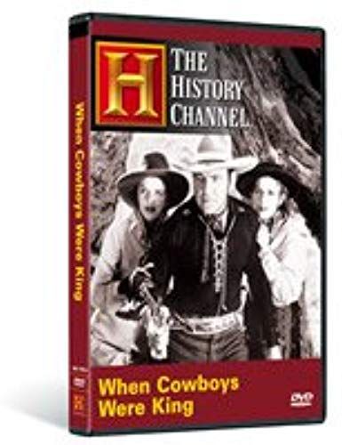 When Cowboys Were King