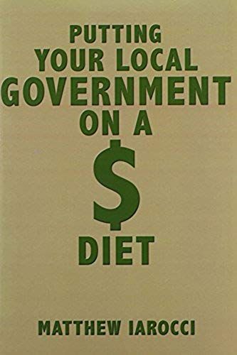 Putting Your Local Government On A $ Diet