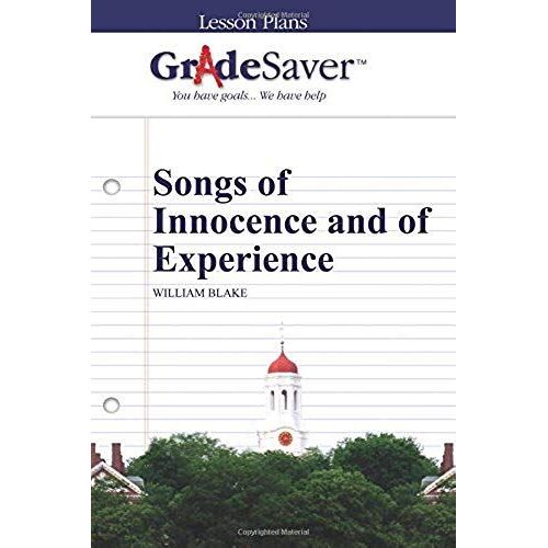 Gradesaver (Tm) Lesson Plans: Songs Of Innocence And Of Experience
