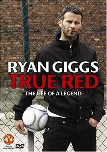Manchester United: Ryan Giggs - True Red [Dvd]