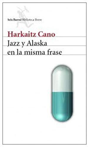 Jazz Y Alaska En La Misma Frase (Spanish Edition)