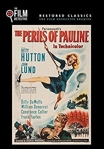 The Perils Of Pauline (The Film Detective Restored Version)