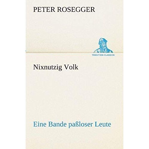 Nixnutzig Volk