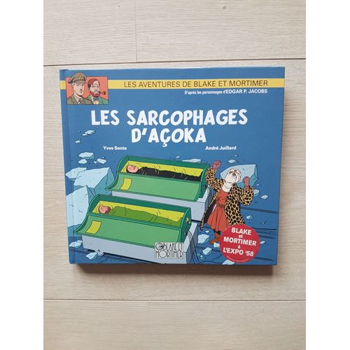 Blake Et Mortimer : Les Sarcophages D' Açoka