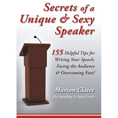 Secrets Of A Unique & Sexy Speaker