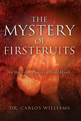 The Mystery Of Firstfruits