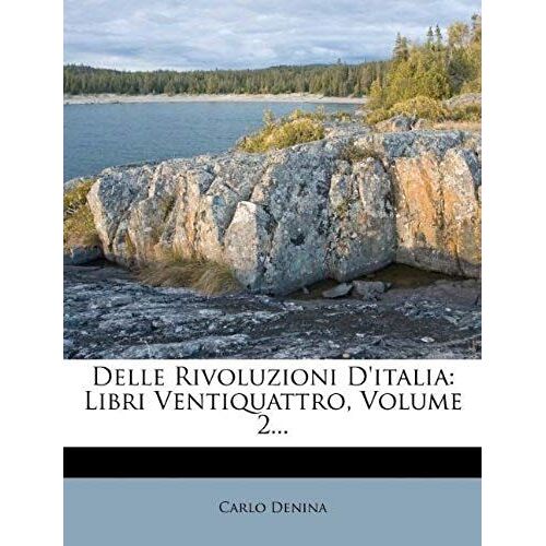 Delle Rivoluzioni D'italia: Libri Ventiquattro, Volume 2... (Italian Edition)