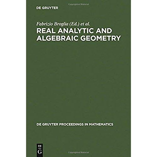 Real Analytic And Algebraic Geometry