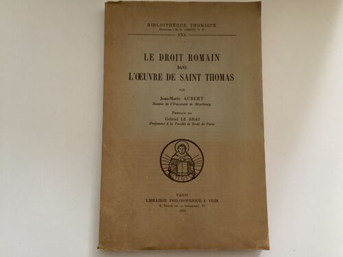 Le Droit Romain Dans L'oeuvre De Saint Thomas