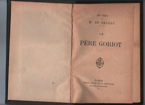 Le Père Goriot, Balzac, Editions Jules Rouff Paris, Xix Ème Siècle