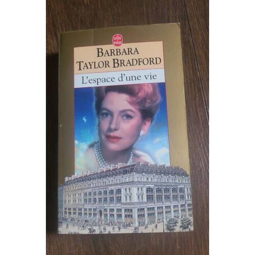 L'espace D'une Vie, Barbara Taylor Bradford