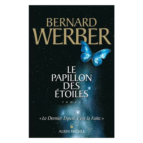 Le Papillon Des Étoiles