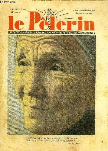 Le Pèlerin N° 3162 - Toussaint, L Art Du Feu D Artifice, Rayonnement, La Fille Du Pharisien N°32 Par Mme Marie Barrère Affre