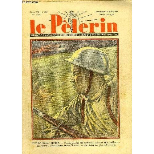 Le Pèlerin N° 3160 - Type De Soldat Chinois, Frère Ernest, La Cathédrale De Reims Ressuscitée, La Fille Du Pharisien N°30 Par Mme Marie Barrère Affre