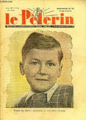 Le Pèlerin N° 3158 - Rentrée Des Classes, Préparation Au Rude Métier D Homme, Gabi, Sus Aux Pirates, Les 800 Ans D Aiguebelle, Modes D Automne, La Fille Du Pharisien N°28 Par Mme Marie Barrère Affre
