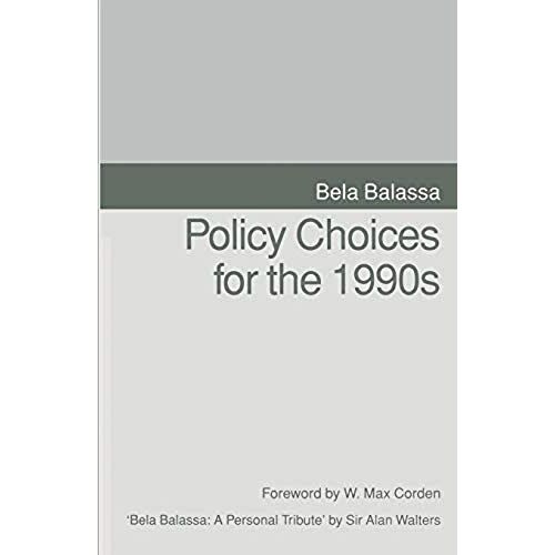 Policy Choices For The 1990s