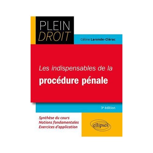 Les Indispensables De La Procédure Pénale