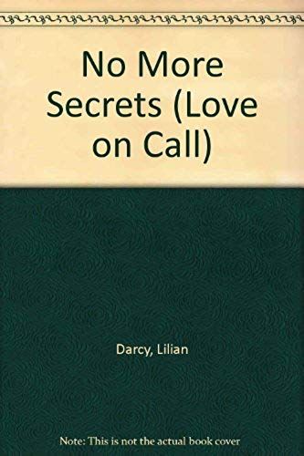 No More Secrets (Love On Call S.)