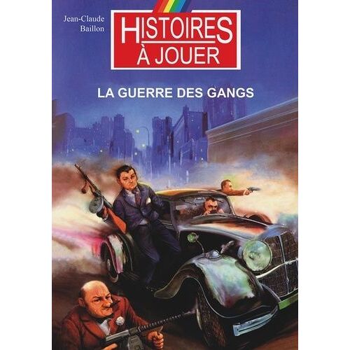 Les Livres À Remonter Le Temps - Tome 16 - La Guerre Des Gangs