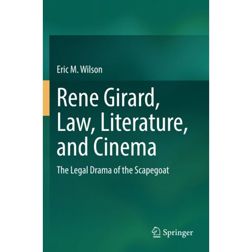 Rene Girard, Law, Literature, And Cinema