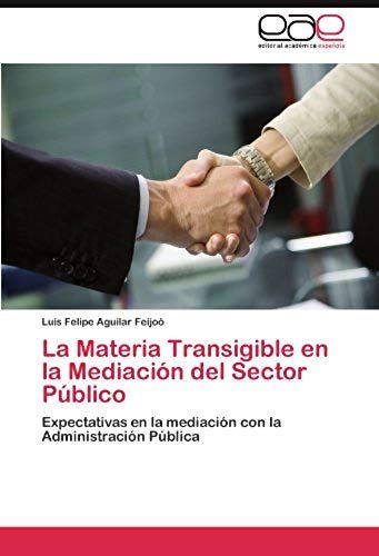 La Materia Transigible En La Mediación Del Sector Público