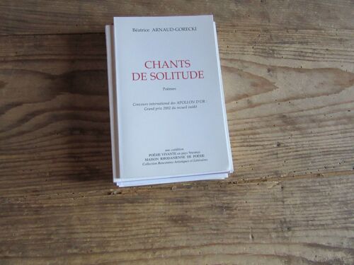 Beatrice Arnaud Gorecki Poesie Chants De Solitude