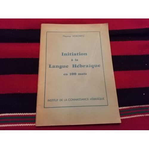 Initiation À La Littérature Hébraïque De La Bible À Nos Jours
