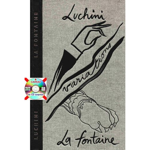 Fabrice Luchini ... Variations Sur La Fontaine & Baudelaire // Superbe Coffret = Livret + Cd + Dvd // . . . Un Luchini Généreux Qui Donne Envie De Lire !