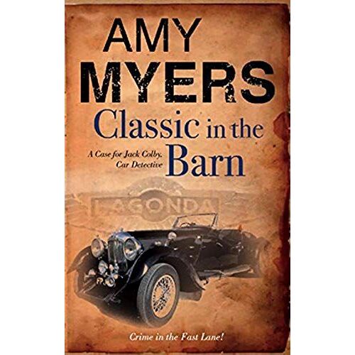 Classic In The Barn (Jack Colby, Car Detective (Hardcover))