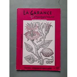 La Garance Voyageuse - Automne 2004 - N°67 / Plantes, Religions Et Spiritualité