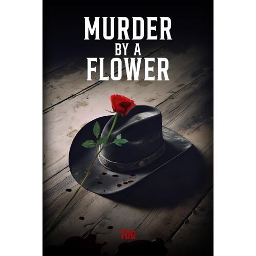 Murdered By A Flower