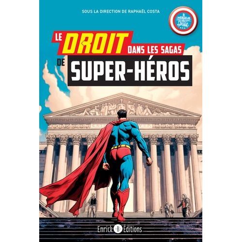 Le Droit Dans Les Sagas De Super-Héros