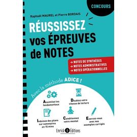 Réussissez Vos Épreuves De Notes Avec La Méthode Adice ! - Notes De Synthèses, Notes Administratives Et Notes Opérationnelles