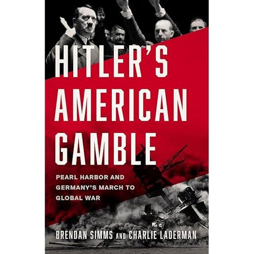 Hitler's American Gamble