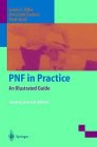Pnf In Practice: An Illustrated Guide