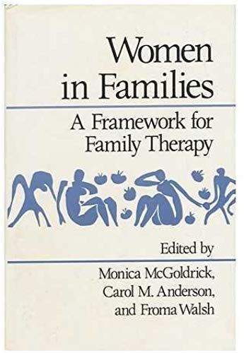 Women In Families: A Framework For Family Therapy